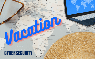 Cyber Security for Virginia Business Travelers: 8 Tips to Vacation Safely
